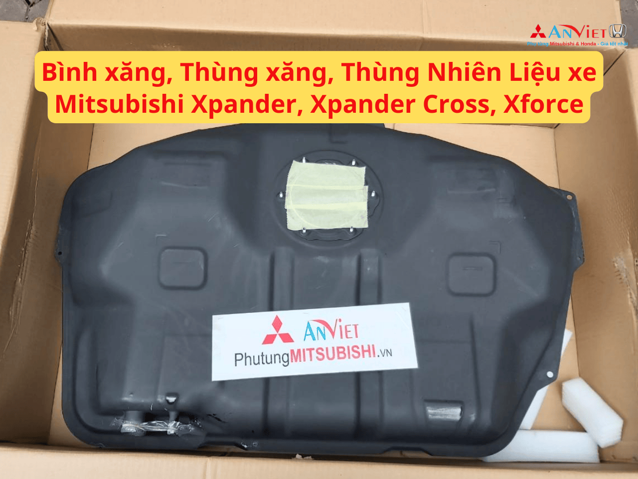 Bình xăng, Thùng xăng, Thùng Nhiên Liệu xe Mitsubishi Xpander